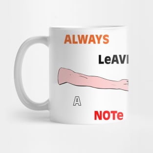 Always leave a note Mug